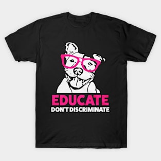 Cute Pit Bull Educate T-Shirt